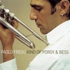 PAOLO FRESU Kind of Porgy and Bess album cover