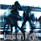PAOLO PAVAN Looking for a Way Out album cover