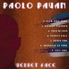 PAOLO PAVAN Velvet Face album cover