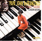 'PAPA' JOHN DEFRANCESCO Hip Cake Walk album cover