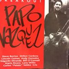 PAPO VÁZQUEZ Breakout album cover