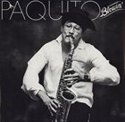 PAQUITO D'RIVERA Paquito Blowin' album cover