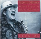 PAQUITO D'RIVERA Reunion album cover