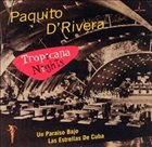 PAQUITO D'RIVERA Tropicana Nights album cover