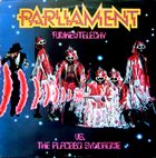 PARLIAMENT Funkentelechy vs. the Placebo Syndrome album cover