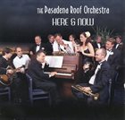 PASADENA ROOF ORCHESTRA Here And Now album cover