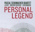 PASCAL SCHUMACHER Personal Legend album cover