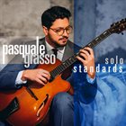PASQUALE GRASSO Solo Standards album cover