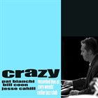 PAT BIANCHI Crazy - Live At Cory Weeds' Cellar Jazz Club album cover
