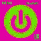 PAT HALL K3rnelPaN1C album cover