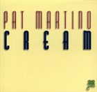 PAT MARTINO Cream album cover