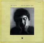 PAT MARTINO We'll Be Together Again album cover