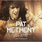 PAT METHENY Live 1976 - Classic FM Broadcast album cover