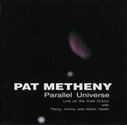 PAT METHENY Parallel Universe album cover