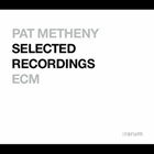 PAT METHENY Rarum: Selected Recordings album cover