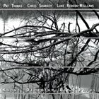 PAT THOMAS Pat Thomas Chris Sharkey Luke Reddin-Williams : Know - Delirium Atom Paths album cover