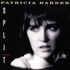 PATRICIA BARBER Split album cover
