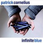PATRICK CORNELIUS Infinite Blue album cover