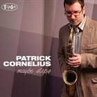 PATRICK CORNELIUS Maybe Steps album cover