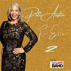 PATTI AUSTIN Patti Austin & Gordon Goodwin's Big Phat Band : For Ella 2 album cover