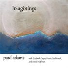 PAUL ADAMS Imaginings album cover
