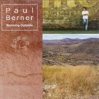PAUL BERNER Running Outside album cover