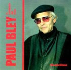 PAUL BLEY At the Copenhagen Jazz House album cover