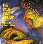 PAUL BLEY Live at Sweet Basil album cover