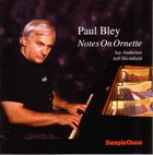 PAUL BLEY Notes on Ornette album cover