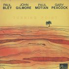 PAUL BLEY Paul Bley / John Gilmore / Paul Motian / Gary Peacock ‎: Turning Point album cover