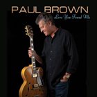 PAUL BROWN Paul Brown Love You Found album cover