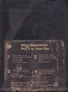 PAUL BUTTERFIELD Put It In Your Ear album cover