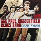 PAUL BUTTERFIELD The Paul Butterfield Blues Band : Got A Mind To Give Up Living: Live 1966 album cover