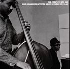 PAUL CHAMBERS The Complete Vee Jay Paul Chambers-Wynton Kelly Sessions 1959-61 album cover