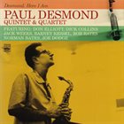 PAUL DESMOND Here I Am - Quintet and Quartet album cover