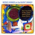 PAUL DUNMALL Bernd Wimmer on the burnt zimmer album cover