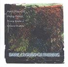 PAUL DUNMALL Dark Clouds Gathering album cover