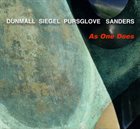 PAUL DUNMALL Dunmall / Siegel / Pursglove / Sanders  :  As One Does album cover