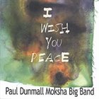PAUL DUNMALL I Wish You Peace album cover