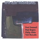 PAUL DUNMALL It's a Bit Nocturnal album cover