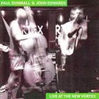 PAUL DUNMALL Live At New Vortex album cover