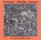 PAUL DUNMALL Live At The Quaker Centre album cover