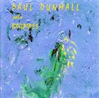 PAUL DUNMALL Solo Bagpipes album cover
