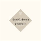 PAUL G. SMYTH Descenders album cover