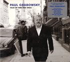 PAUL GRABOWSKY Tales of Time and Space album cover