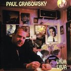 PAUL GRABOWSKY Viva Viva album cover