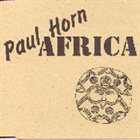 PAUL HORN Africa album cover