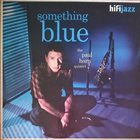 PAUL HORN Something Blue album cover