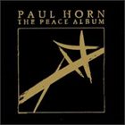 PAUL HORN The Peace Album album cover