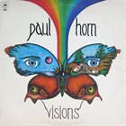 PAUL HORN Visions album cover